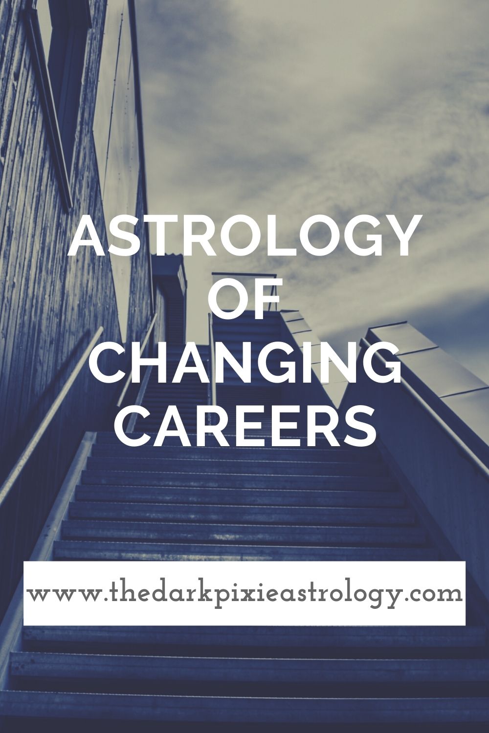 Astrology of Changing Careers - The Dark Pixie Astrology