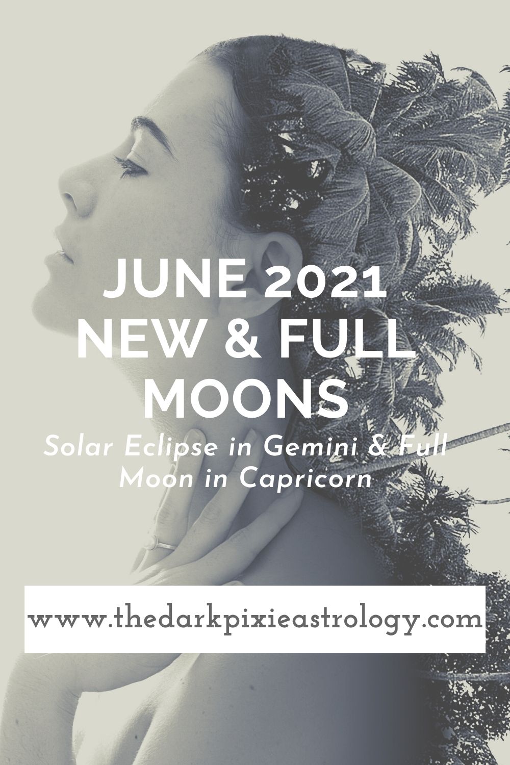 June 2021 New & Full Moons: Solar Eclipse in Gemini & Full Moon in Capricorn - The Dark Pixie Astrology