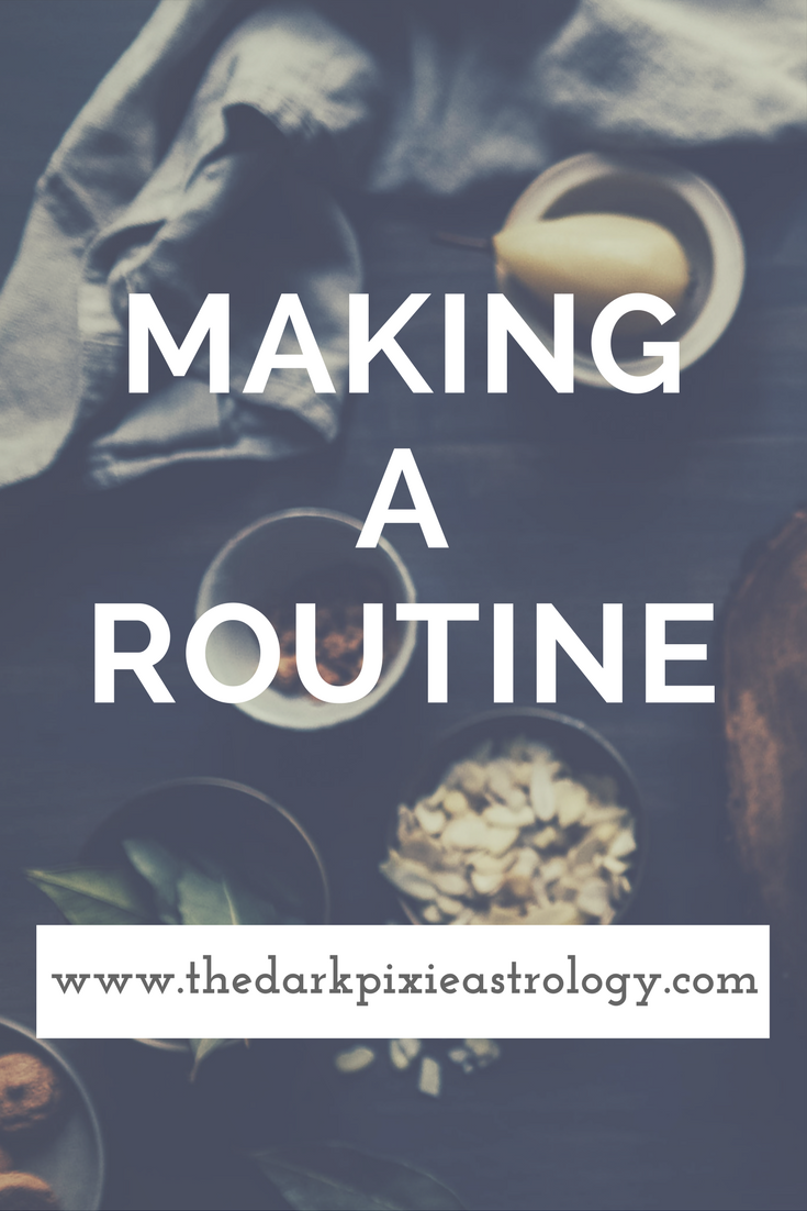 Making a Routine - The Dark Pixie Astrology