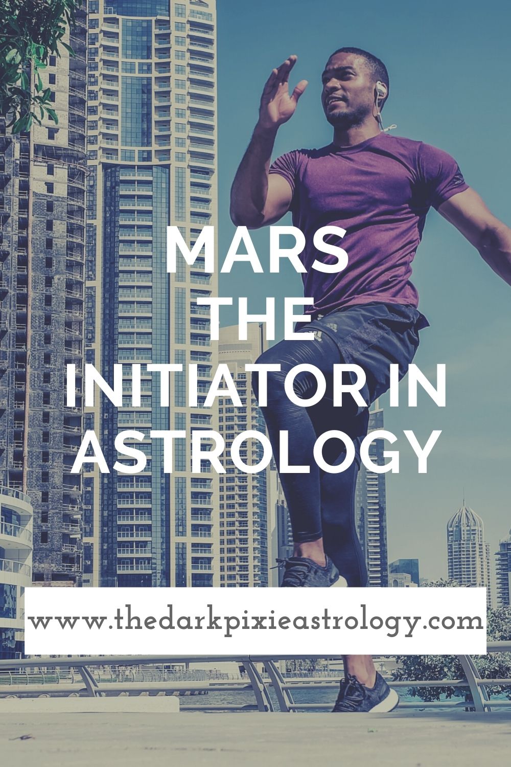 Mars the Initiator in Astrology - The Dark Pixie Astrology