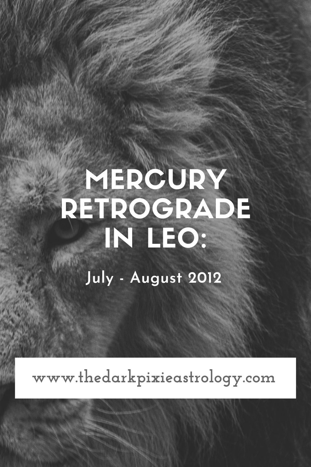 Mercury Retrograde in Leo: July - August 2012 - The Dark Pixie Astrology