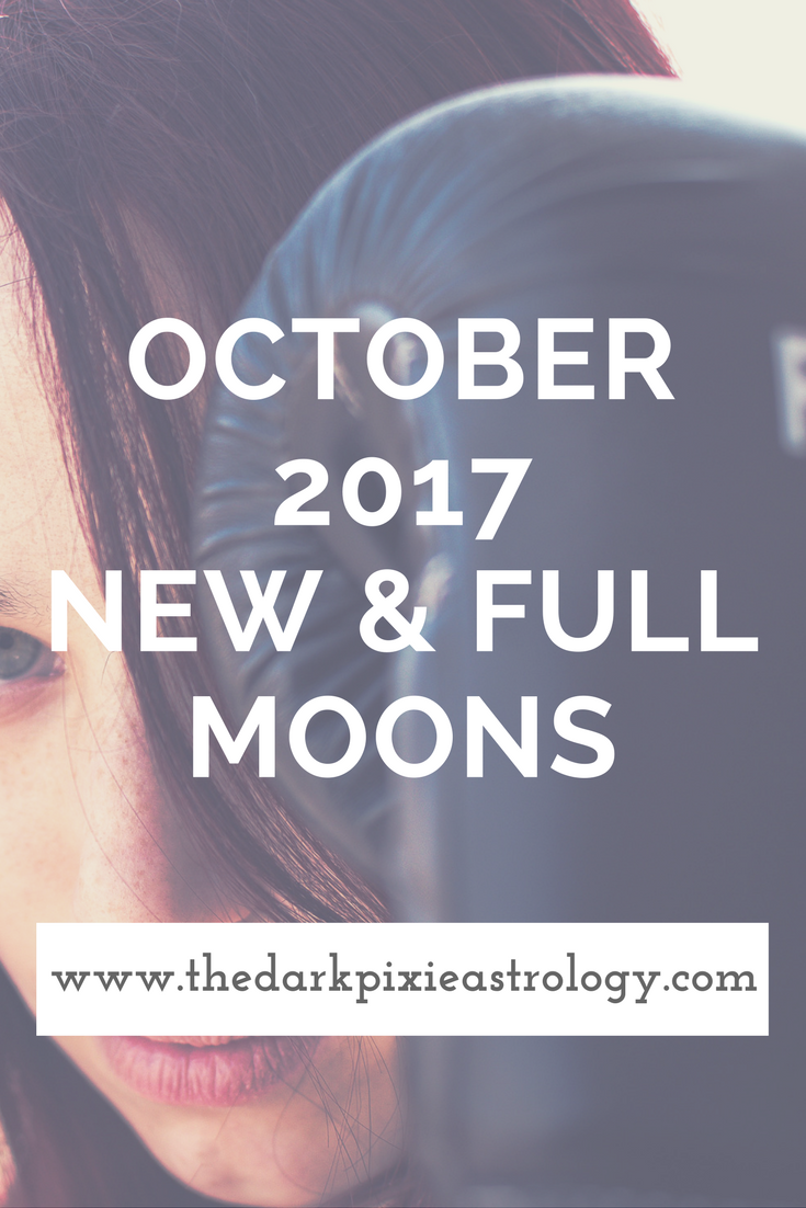 October 2017 New & Full Moons - The Dark Pixie Astrology