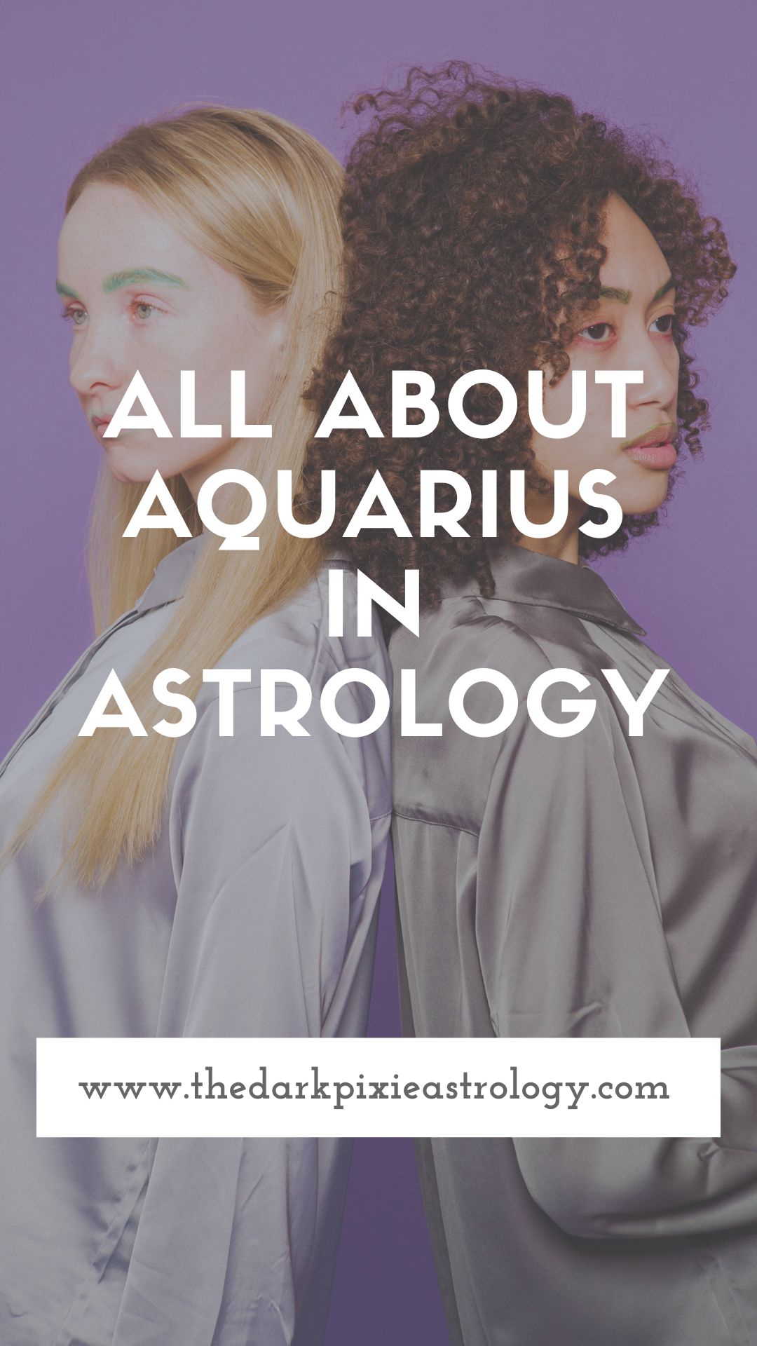 All About Aquarius in Astrology - The Dark Pixie Astrology