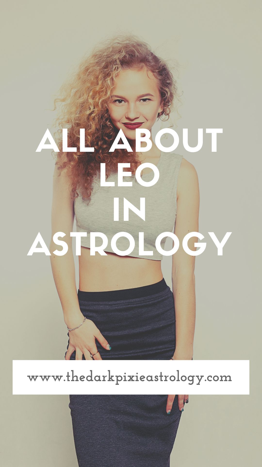 All About Leo in Astrology - The Dark Pixie Astrology