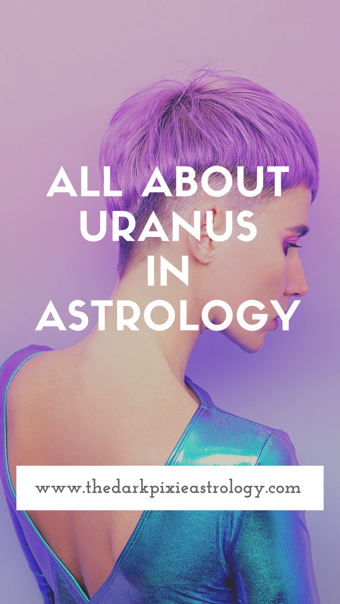 All About Uranus in Astrology - The Dark Pixie Astrology