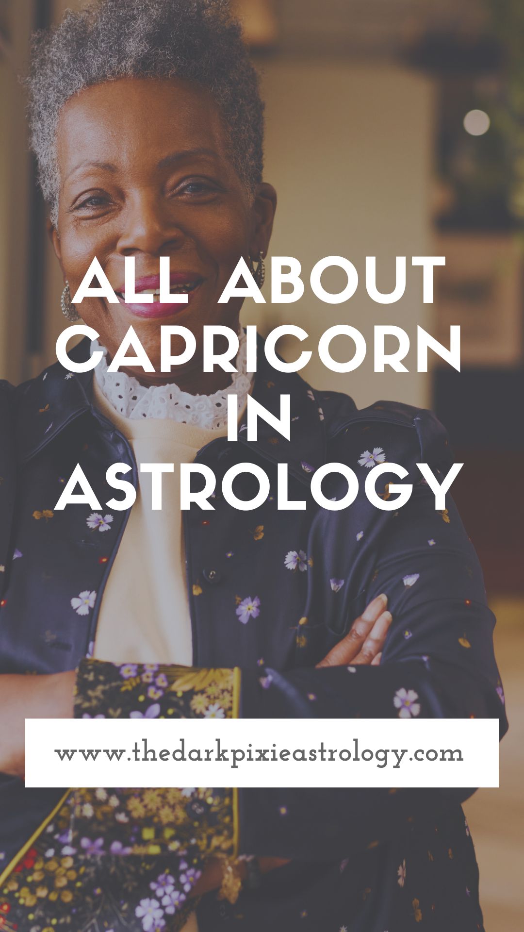 All About Capricorn in Astrology - The Dark Pixie Astrology