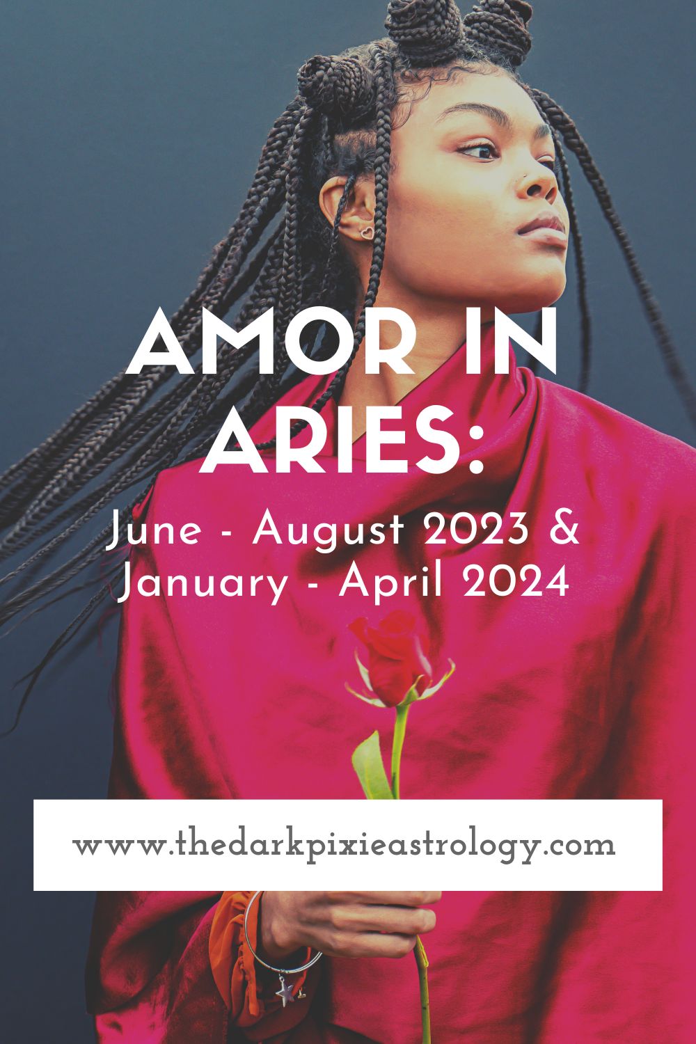 Amor in Aries: June - August 2023 & January - April 2024 - The Dark Pixie Astrology