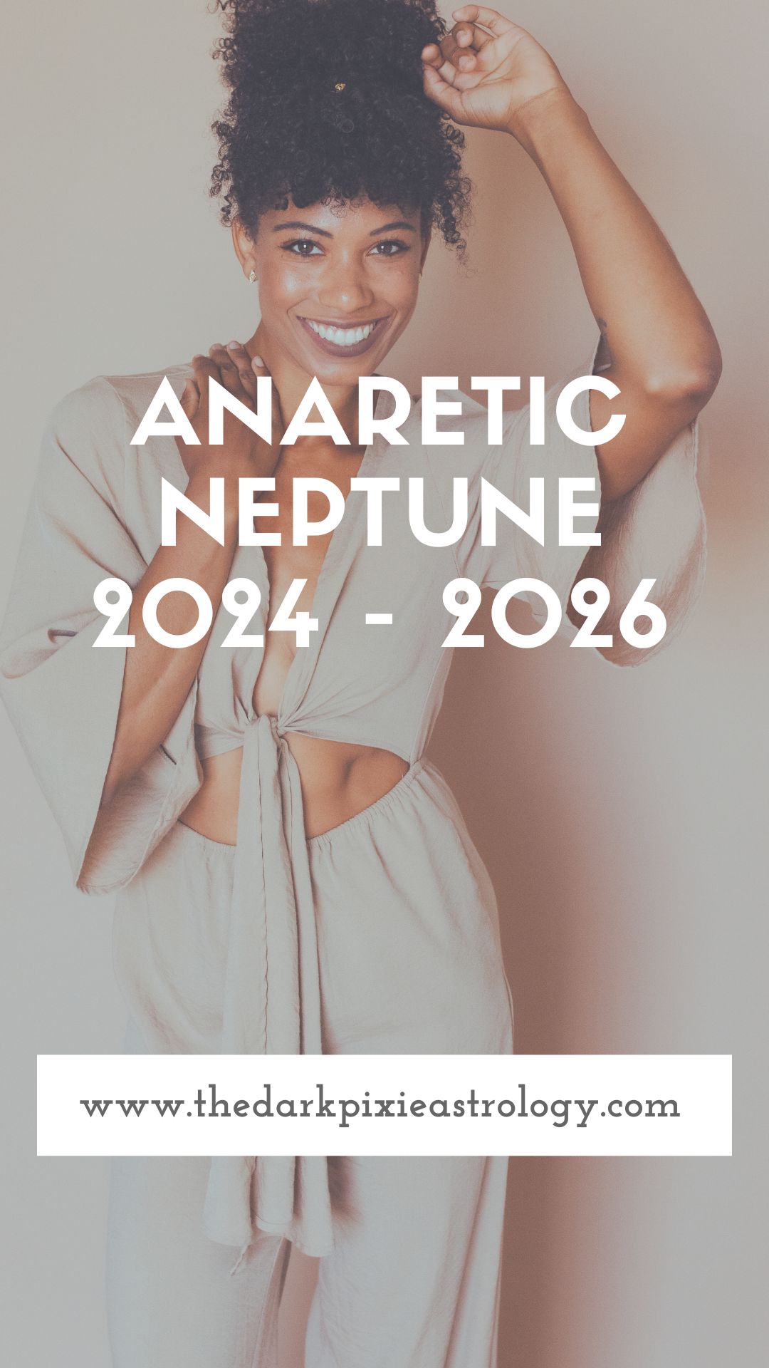 Anaretic Neptune 2024 - 2026 - The Dark Pixie Astrology