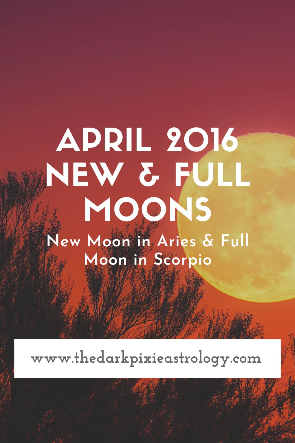 April 2016 New & Full Moons - The Dark Pixie Astrology
