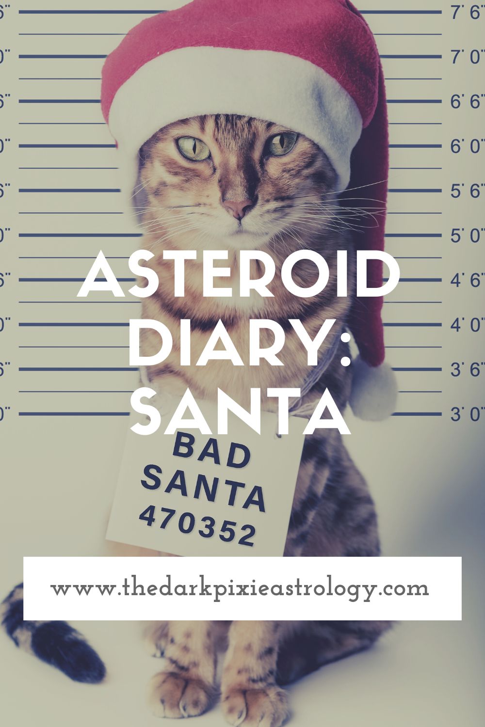 Asteroid Diary: Santa - The Dark Pixie Astrology