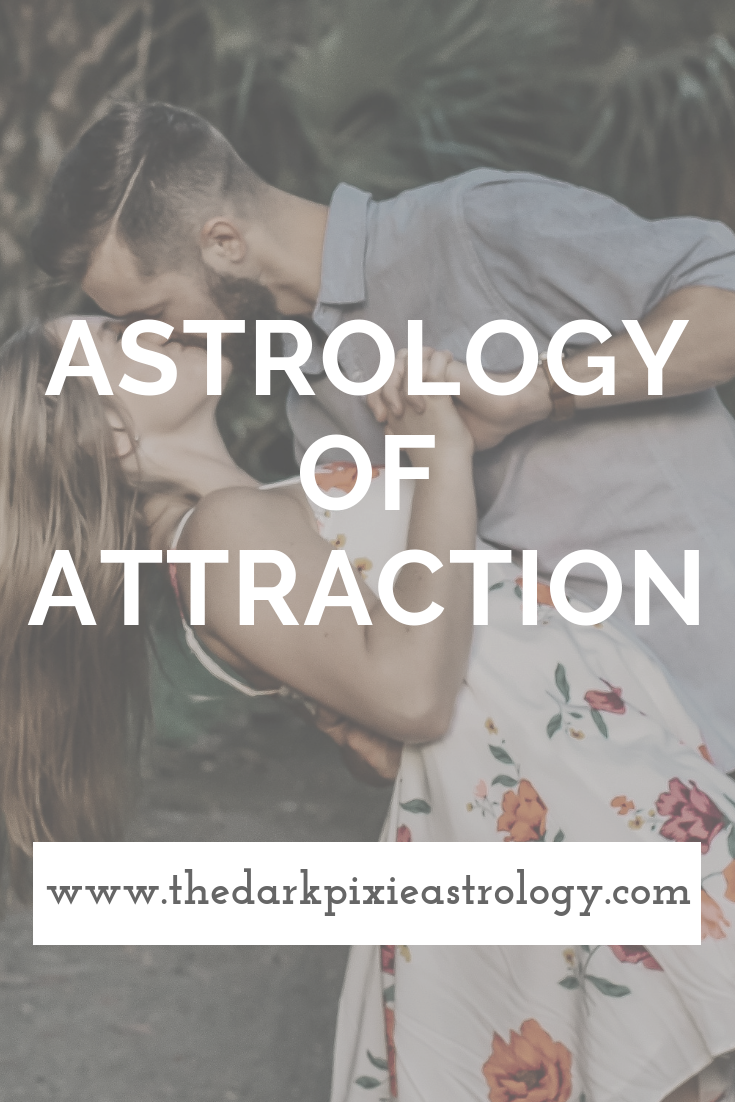 Astrology of Attraction - The Dark Pixie Astrology