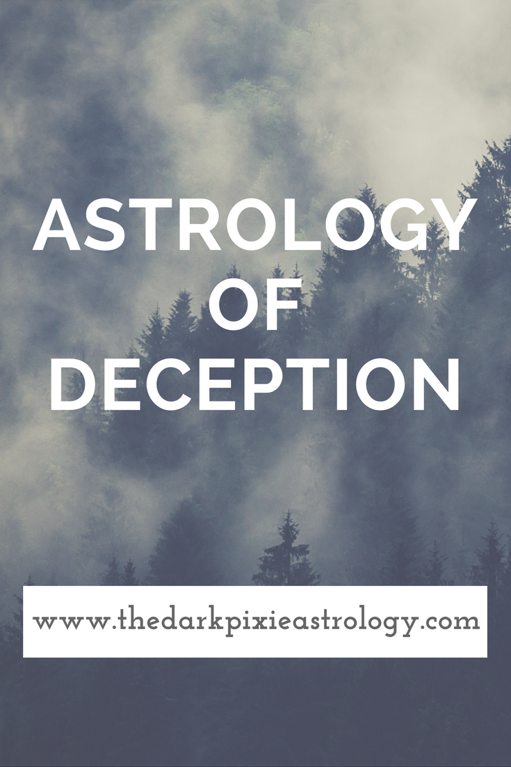 Astrology of Deception - The Dark Pixie Astrology