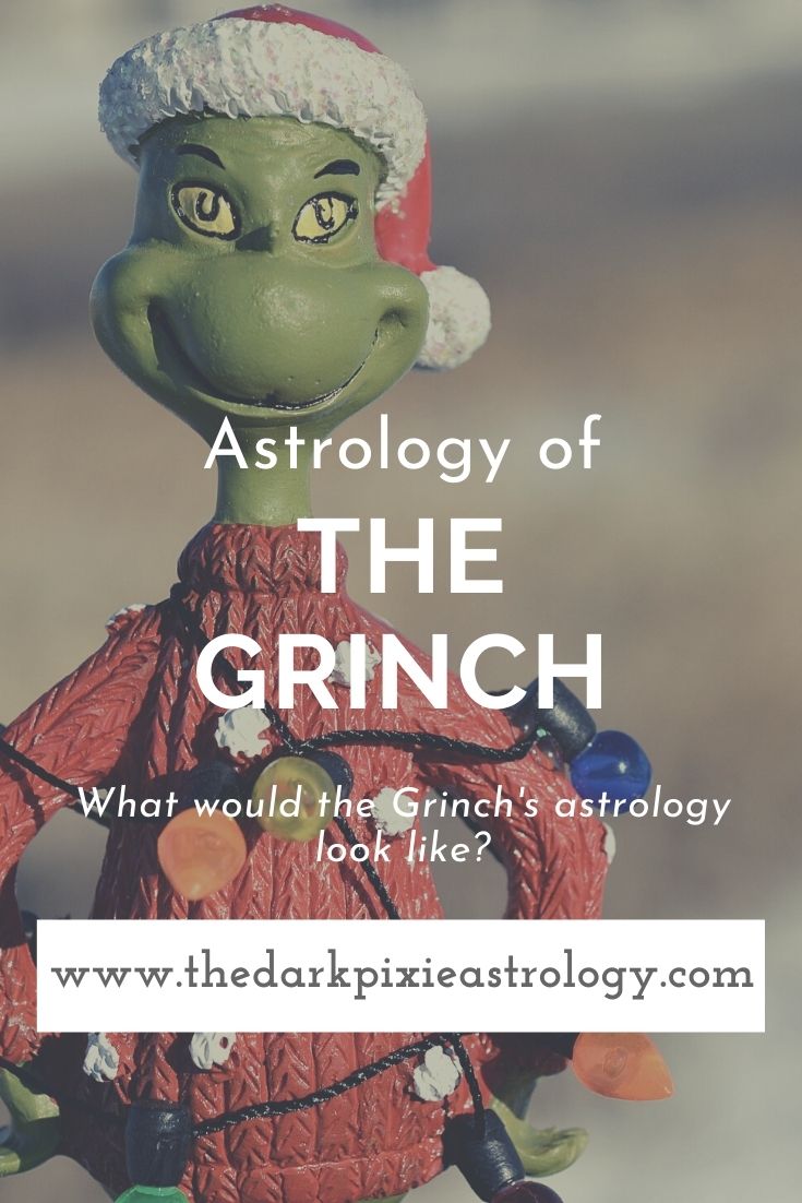 Astrology of the Grinch - The Dark Pixie Astrology