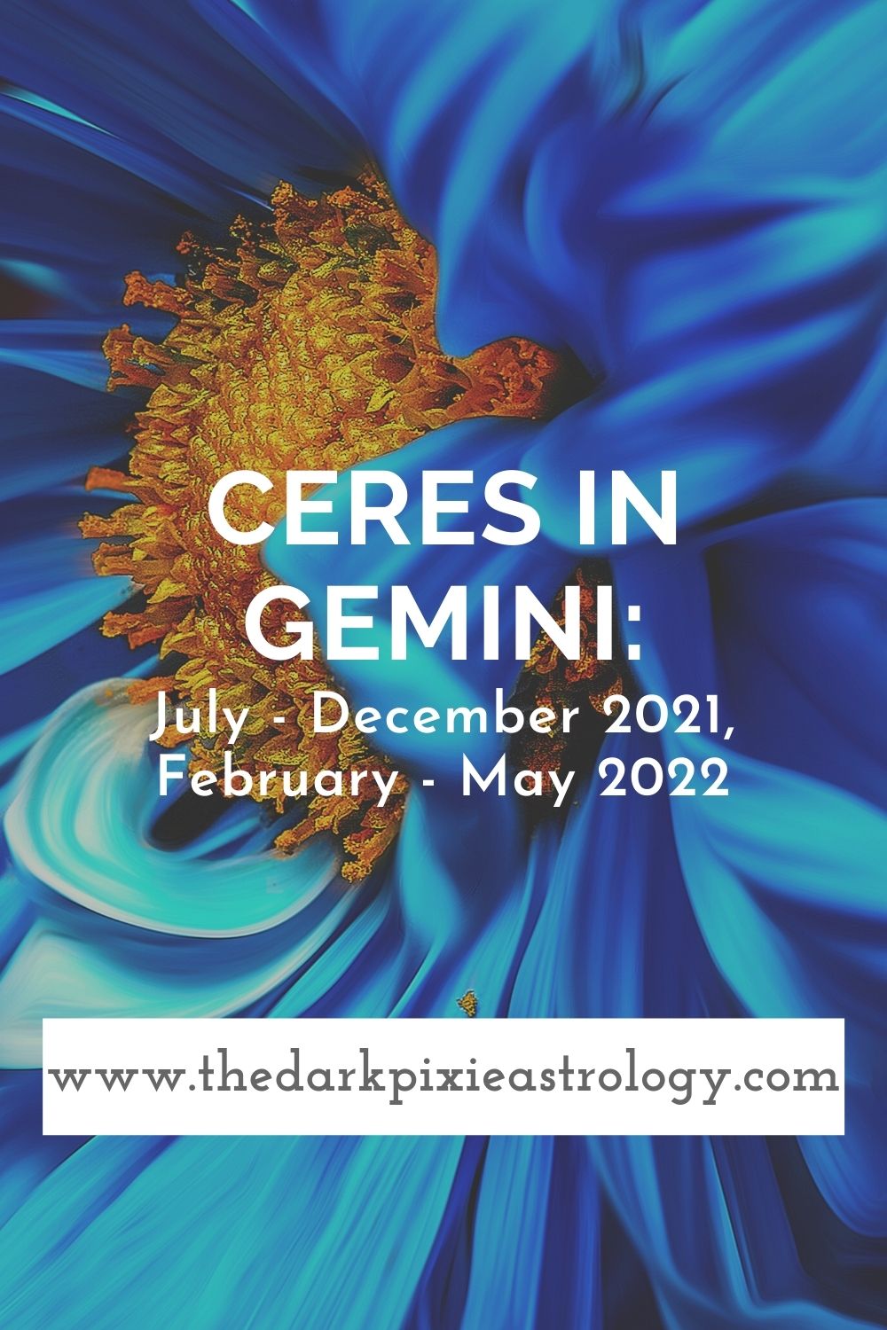 Ceres in Gemini: July - December 2021, February - May 2022 - The Dark Pixie Astrology