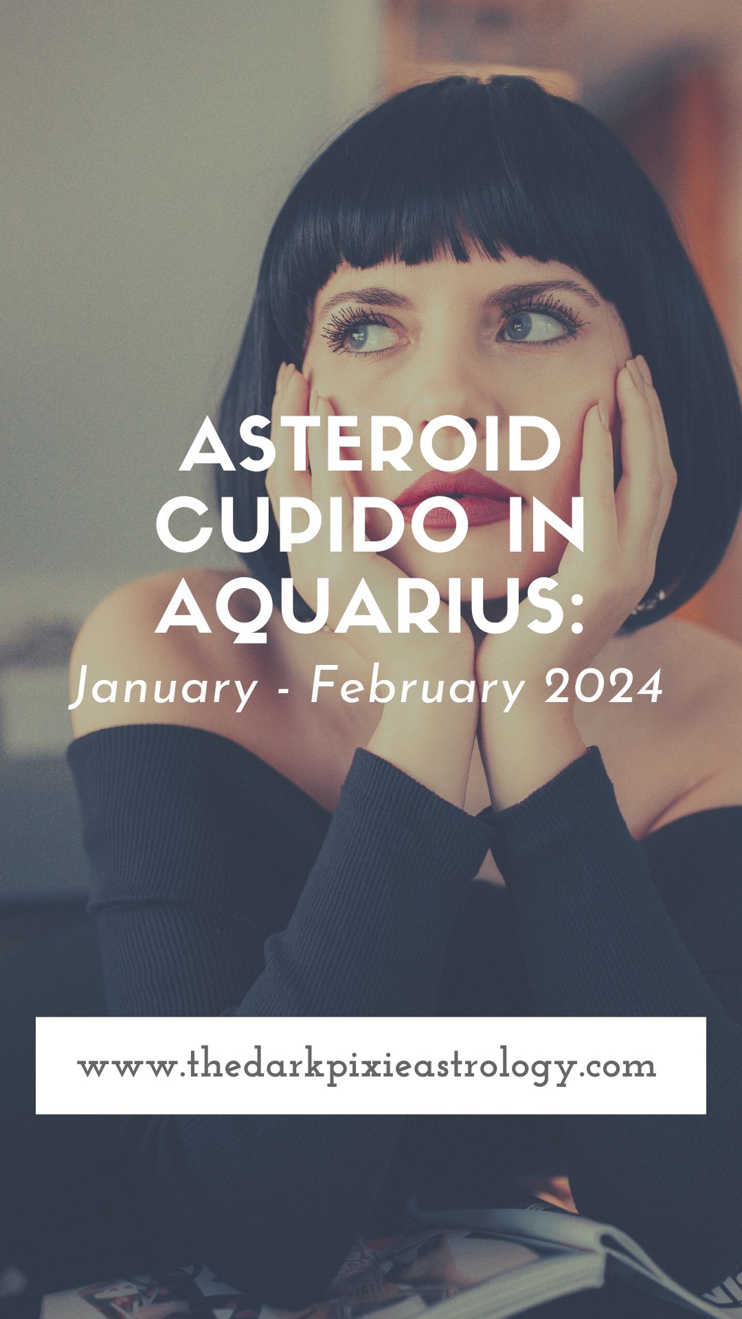 Asteroid Cupido in Aquarius: January - February 2024 - The Dark Pixie Astrology
