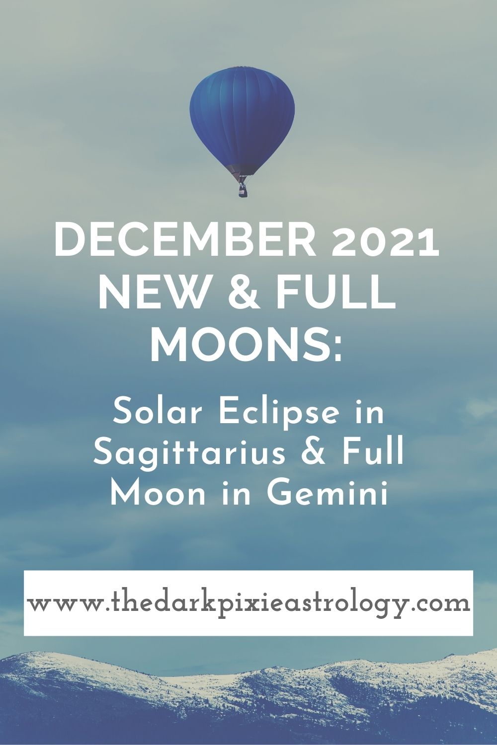 December 2021 New & Full Moons: Solar Eclipse in Sagittarius & Full Moon in Gemini - The Dark Pixie Astrology