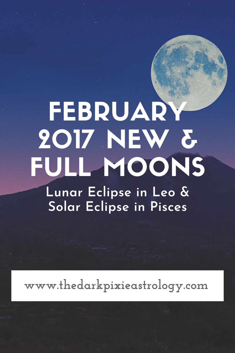 February 2017 New & Full Moons - The Dark Pixie Astrology
