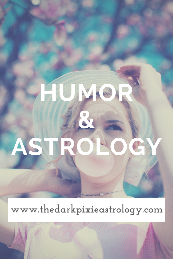 Humor & Astrology - The Dark Pixie Astrology