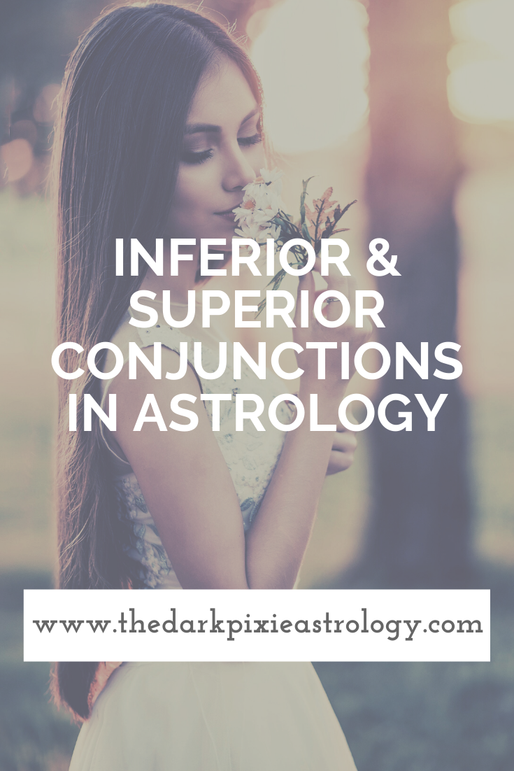 Inferior & Superior Conjunctions in Astrology - The Dark Pixie Astrology