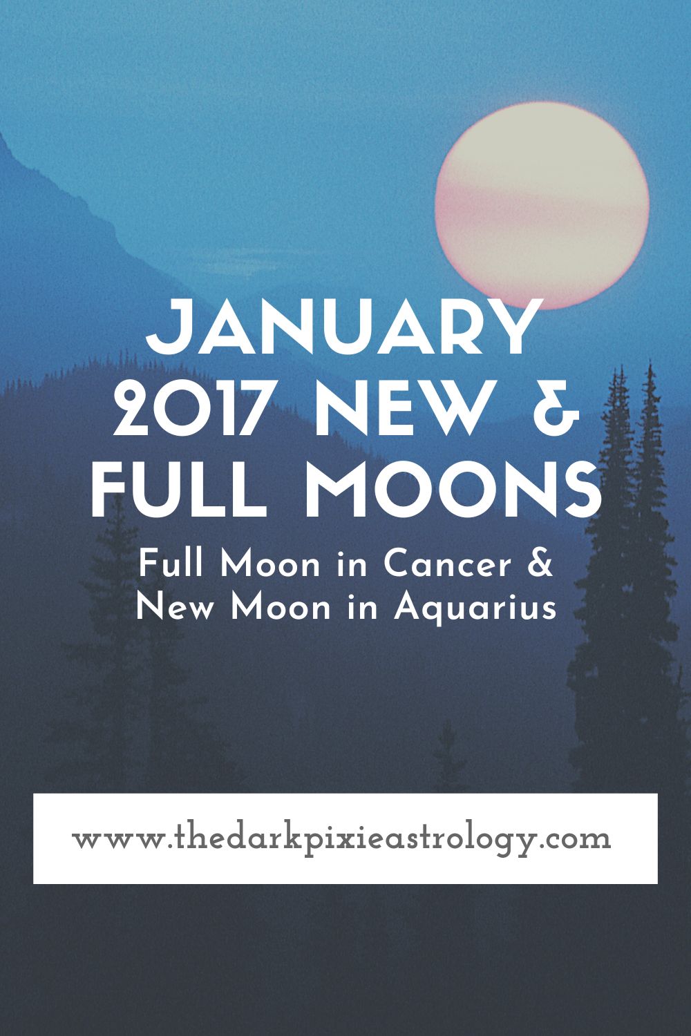 January 2017 New & Full Moons - The Dark Pixie Astrology