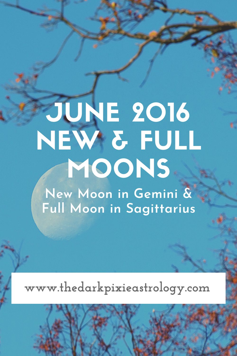 June 2016 New & Full Moons - The Dark Pixie Astrology