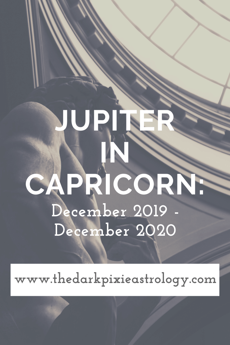 Jupiter in Capricorn: December 2019 - December 2020 - The Dark Pixie Astrology