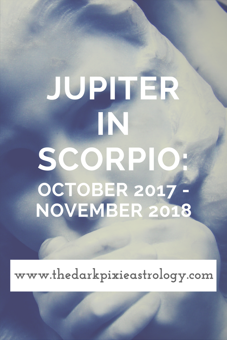 Jupiter in Scorpio 2017 - 2018 - The Dark Pixie Astrology