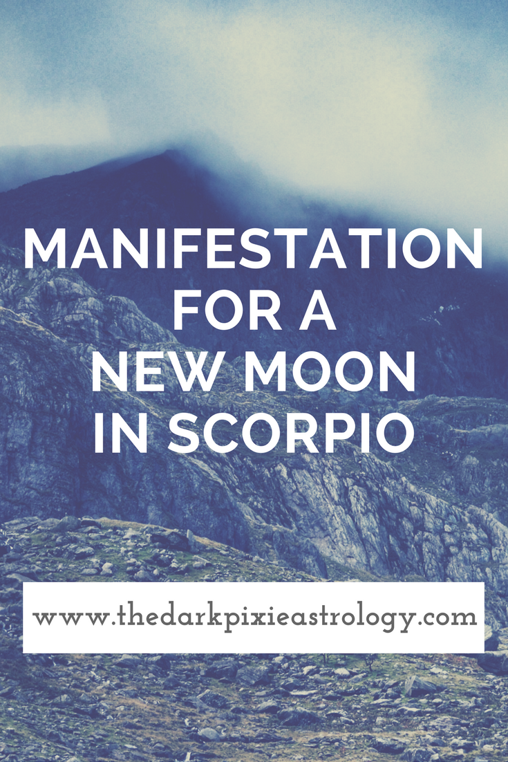 Manifestation for a New Moon in Scorpio - The Dark Pixie Astrology