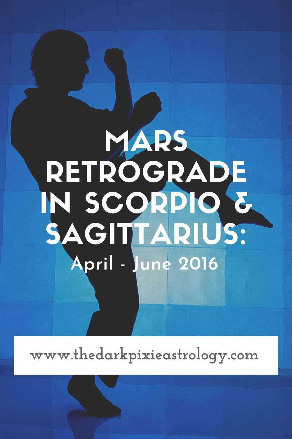 Mars Retrograde in Scorpio & Sagittarius: April - June 2016 - The Dark Pixie Astrology