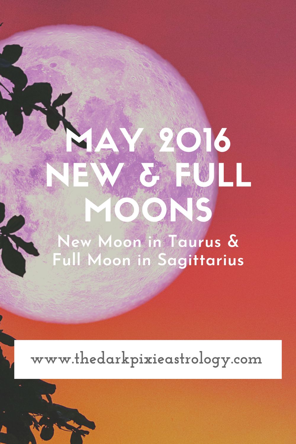 May 2016 New & Full Moons - The Dark Pixie Astrology