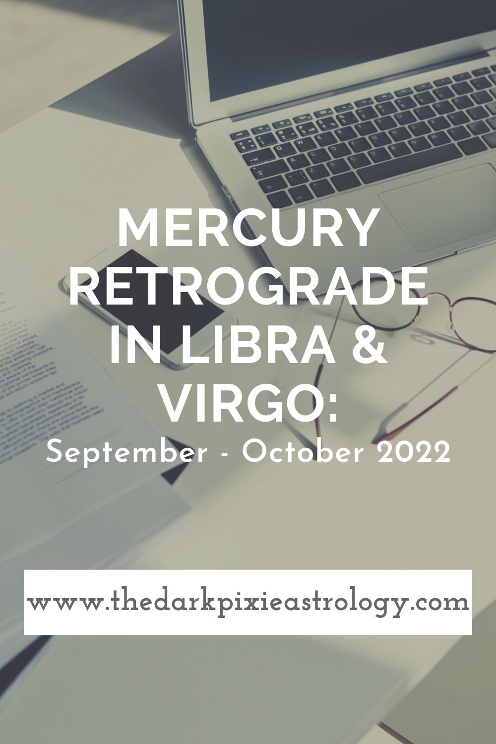 Mercury Retrograde in Libra & Virgo: September - October 2022 - The Dark Pixie Astrology