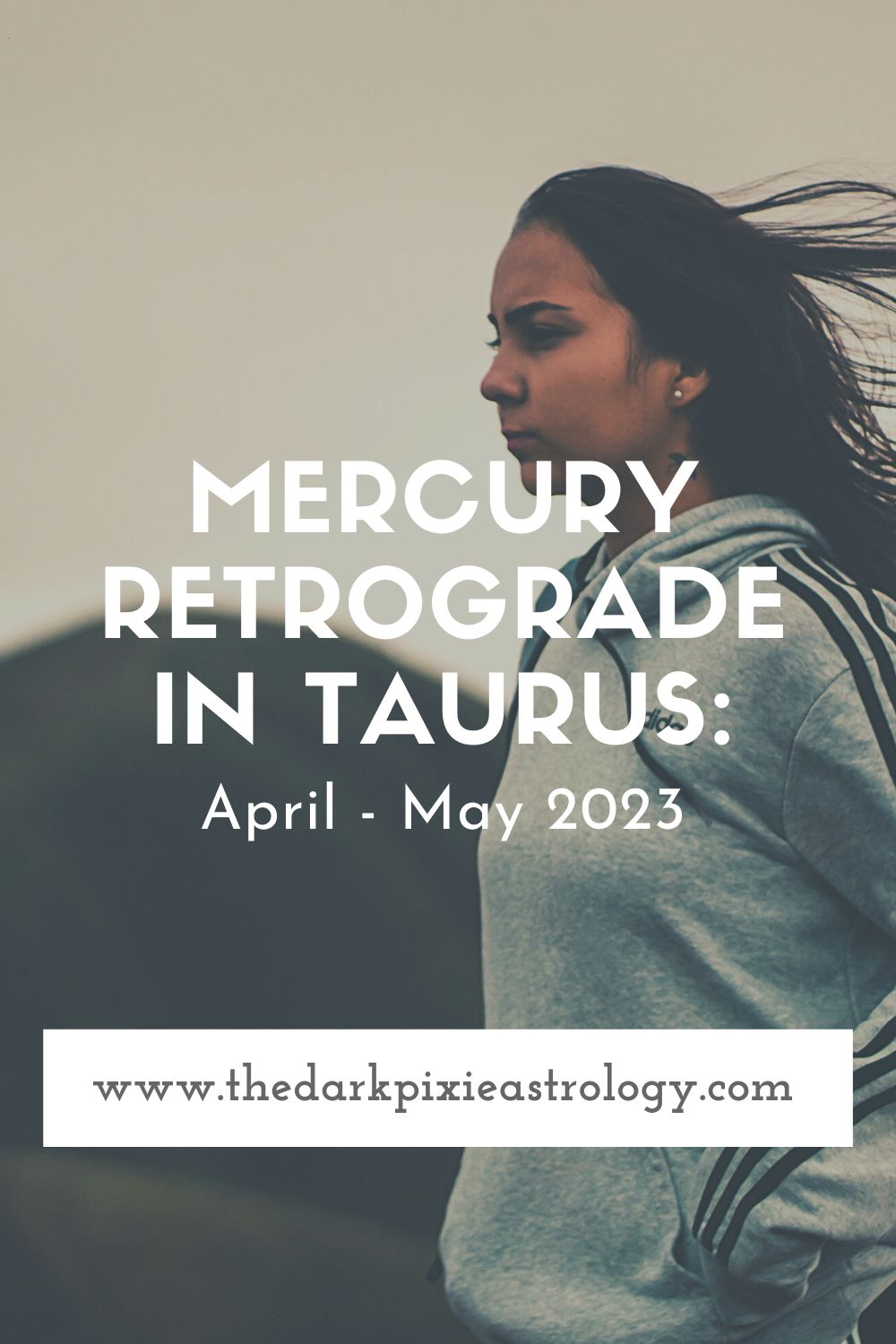 Mercury Retrograde in Taurus: April - May 2023 - The Dark Pixie Astrology