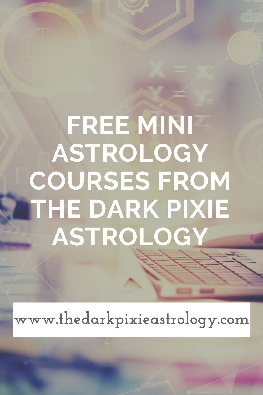 Free Mini Astrology Courses from The Dark Pixie Astrology