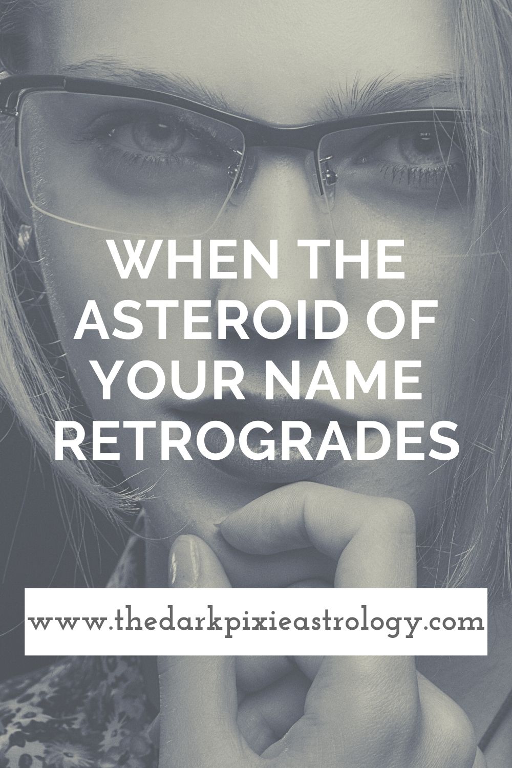 When the Asteroid of Your Name Retrogrades - The Dark Pixie Astrology
