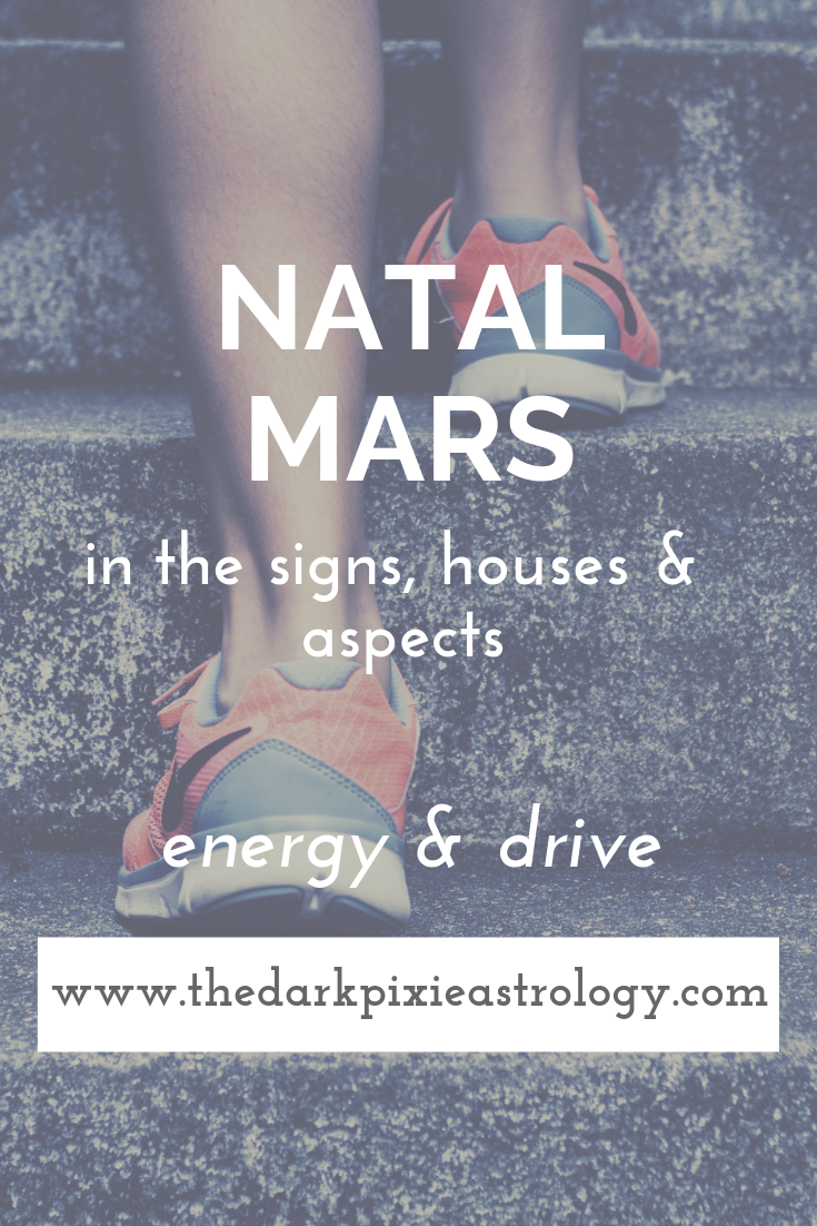 Natal Mars in Astrology - The Dark Pixie Astrology