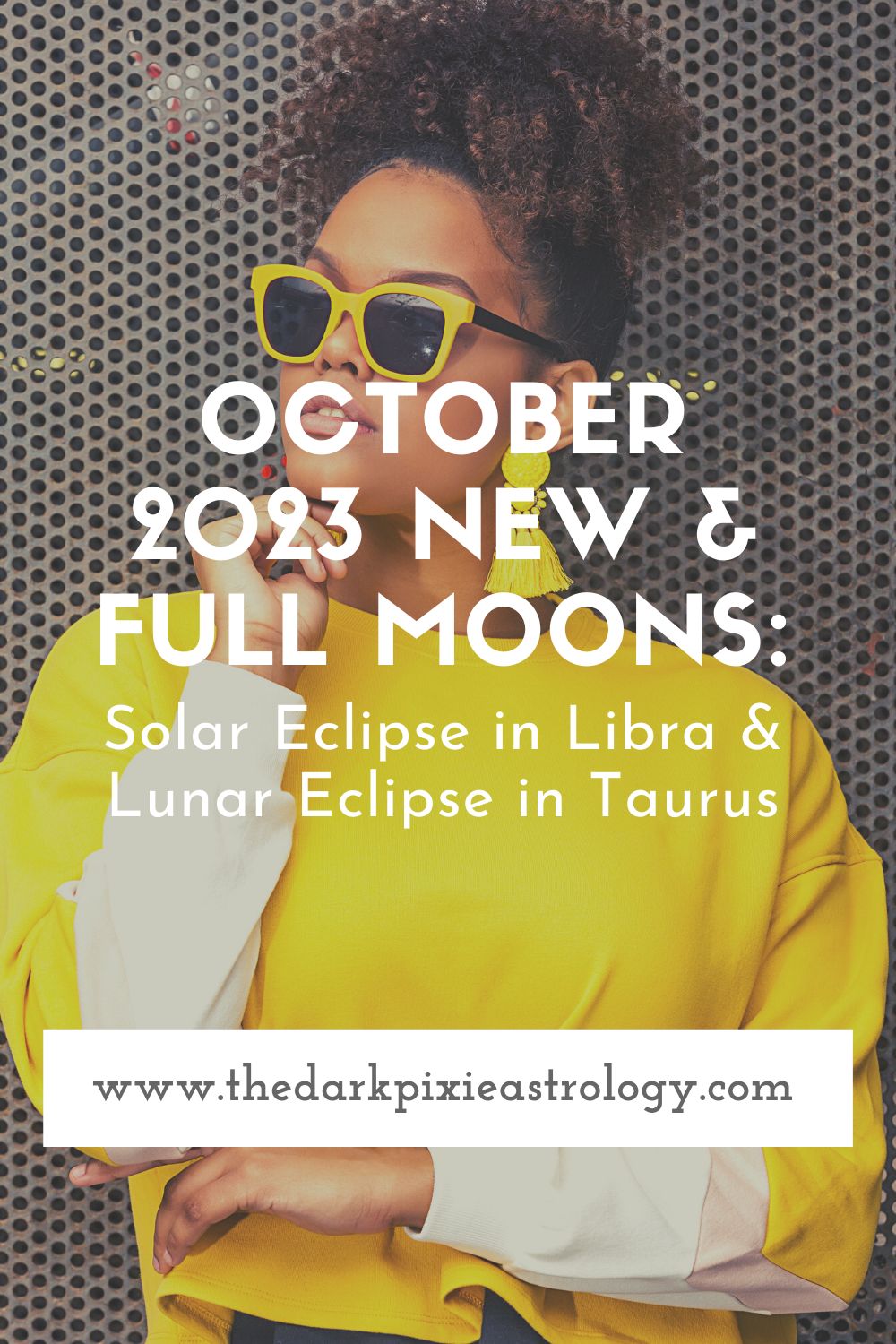October 2023 New & Full Moons: Solar Eclipse in Libra & Lunar Eclipse in Taurus - The Dark Pixie Astrology