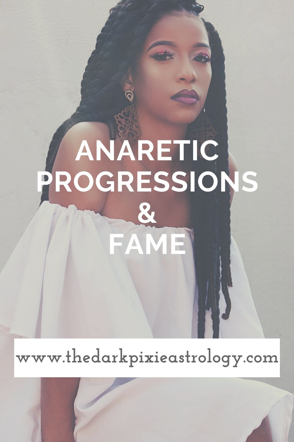 Anaretic Progressions & Fame - The Dark Pixie Astrology
