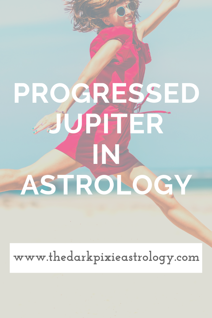 Progressed Jupiter in Astrology - The Dark Pixie Astrology