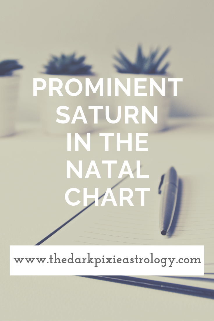 Prominent Saturn in the Natal Chart - The Dark Pixie Astrology
