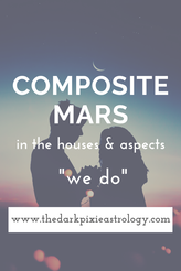 Composite Mars in Astrology - The Dark Pixie Astrology
