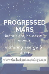 Progressed Mars in Astrology - The Dark Pixie Astrology