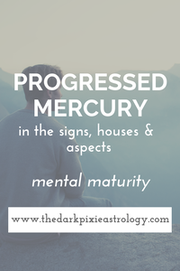 Progressed Mercury in Astrology - The Dark Pixie Astrology