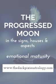 The Progressed Moon in Astrology - The Dark Pixie Astrology