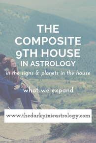 The Composite 9th House in Astrology - The Dark Pixie Astrology