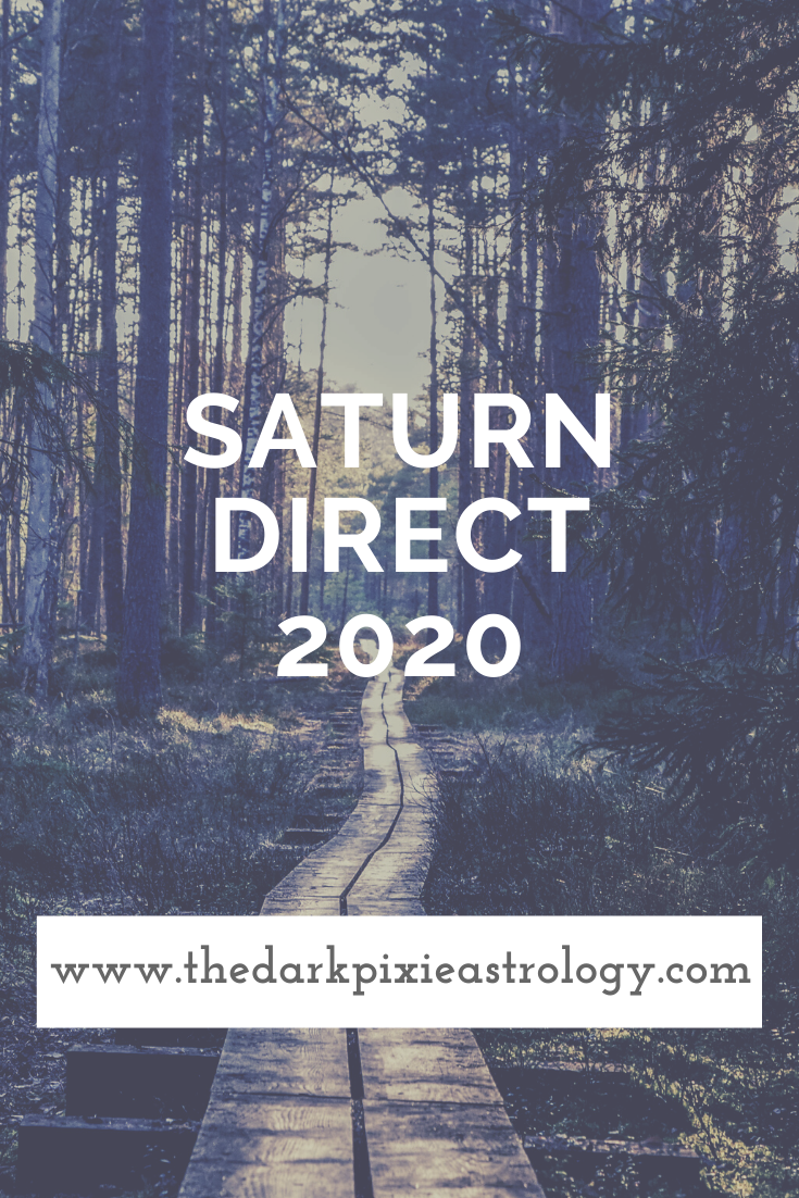 Saturn Direct 2020 - The Dark Pixie Astrology