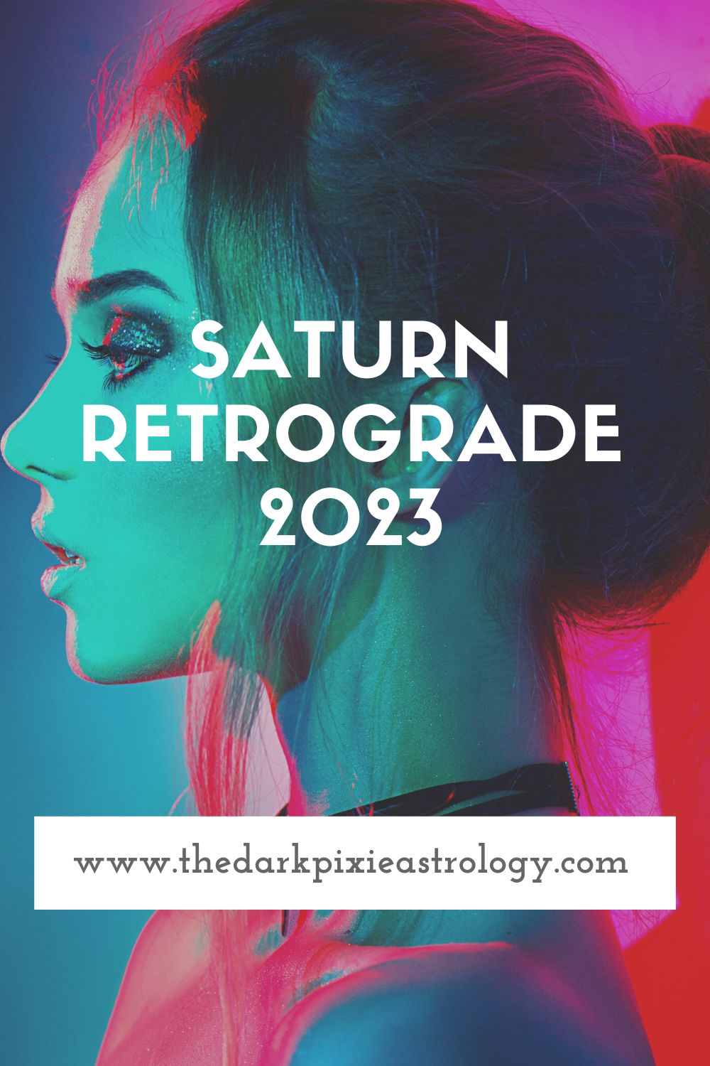 Saturn Retrograde 2023 - The Dark Pixie Astrology