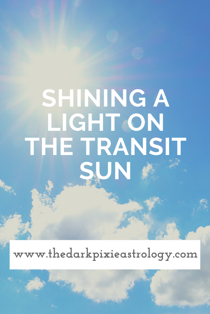 Shining a Light on the Transit Sun - The Dark Pixie Astrology
