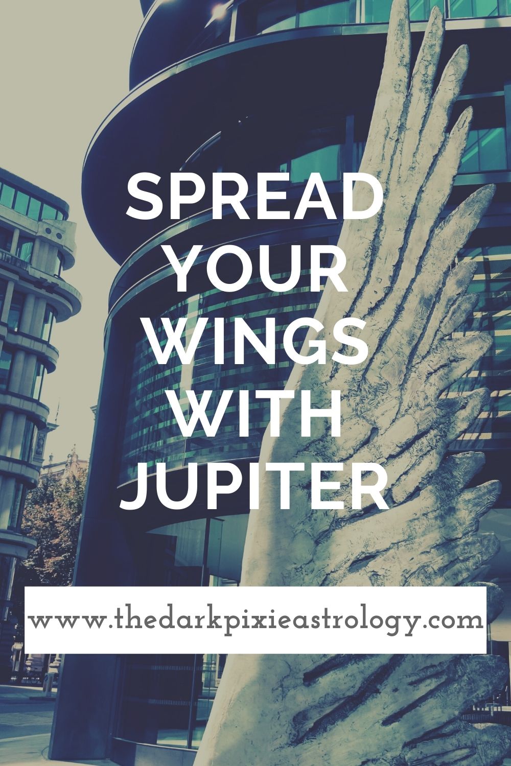 Spread Your Wings With Jupiter by Regina Chouza for The Dark Pixie Astrology