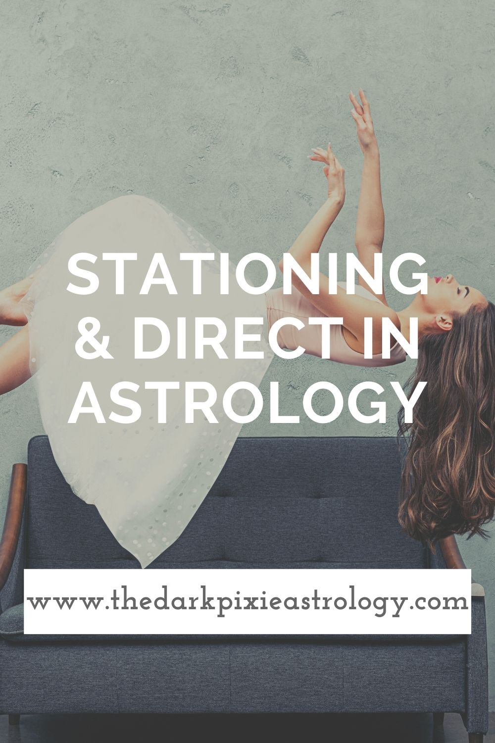 Stationing & Direct in Astrology - The Dark Pixie Astrology