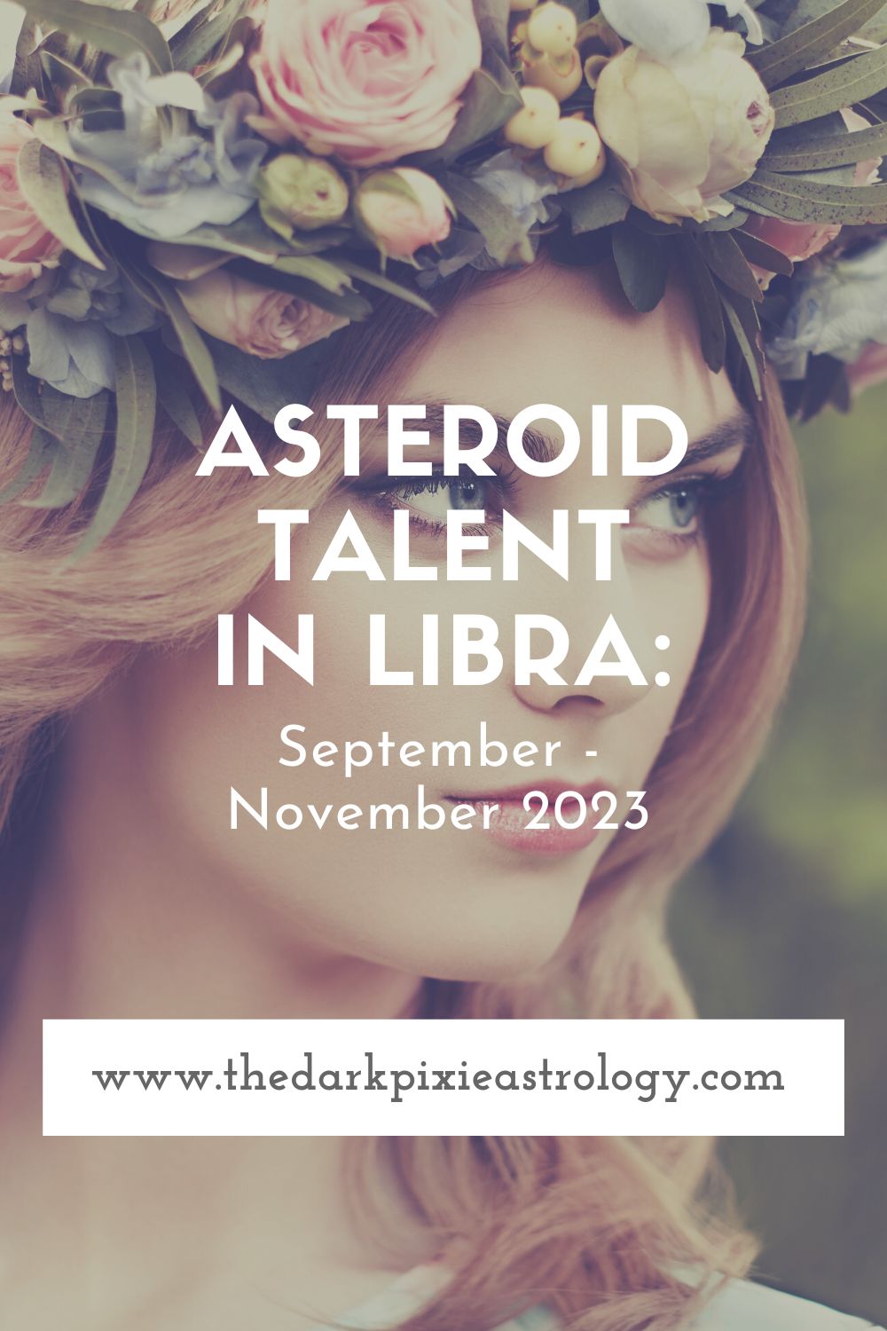 Asteroid Talent in Libra: September - November 2023 - The Dark Pixie Astrology